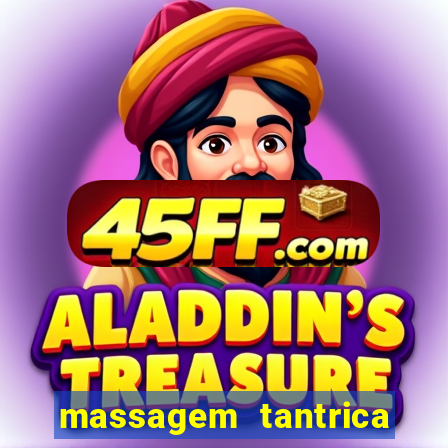 massagem tantrica em porto alegre